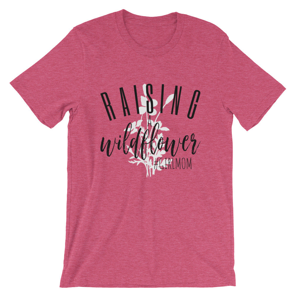 Raising A Wildflower T-Shirt
