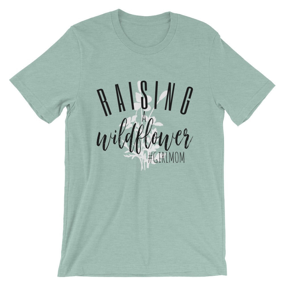 Raising A Wildflower T-Shirt